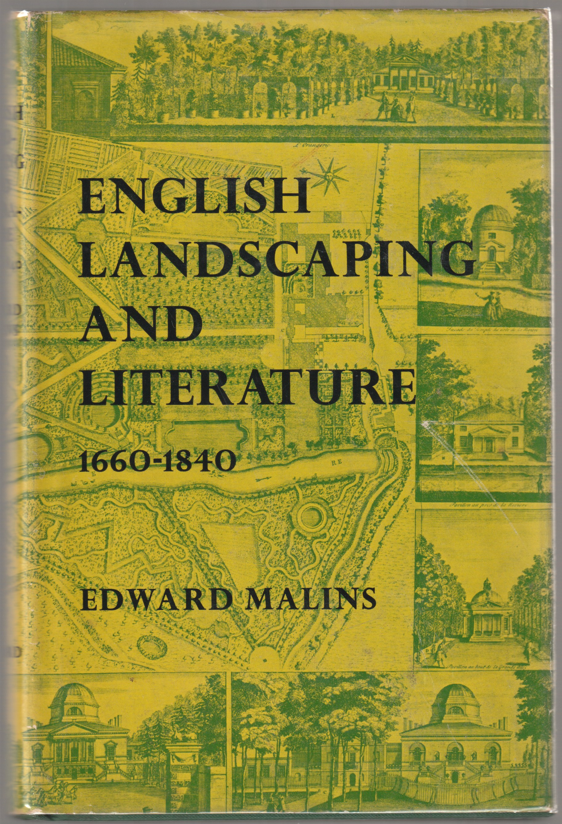 English Landscaping and Literature 1660-1840.