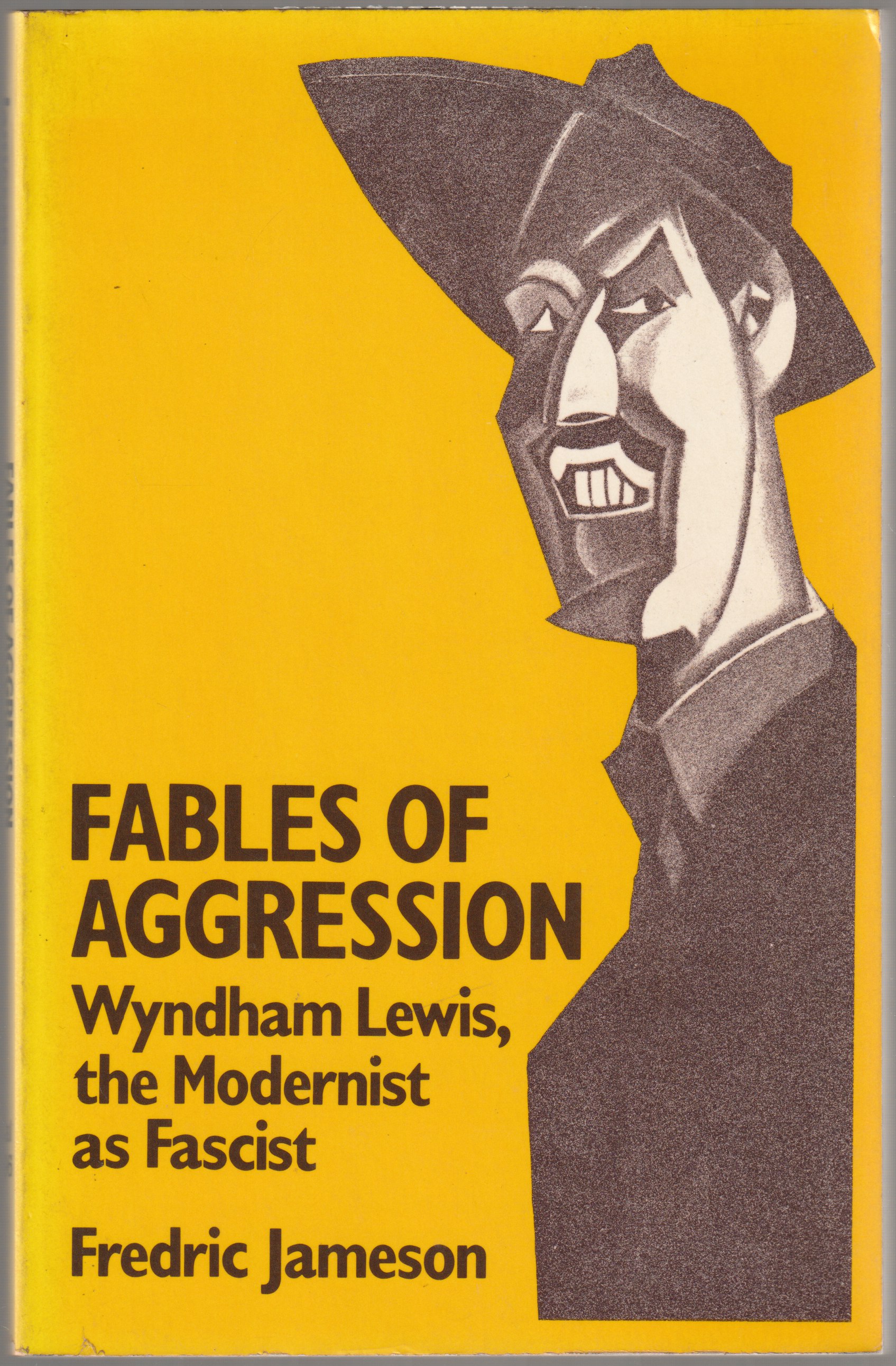 Fables of aggression : Wyndham Lewis, the modernist as fascist