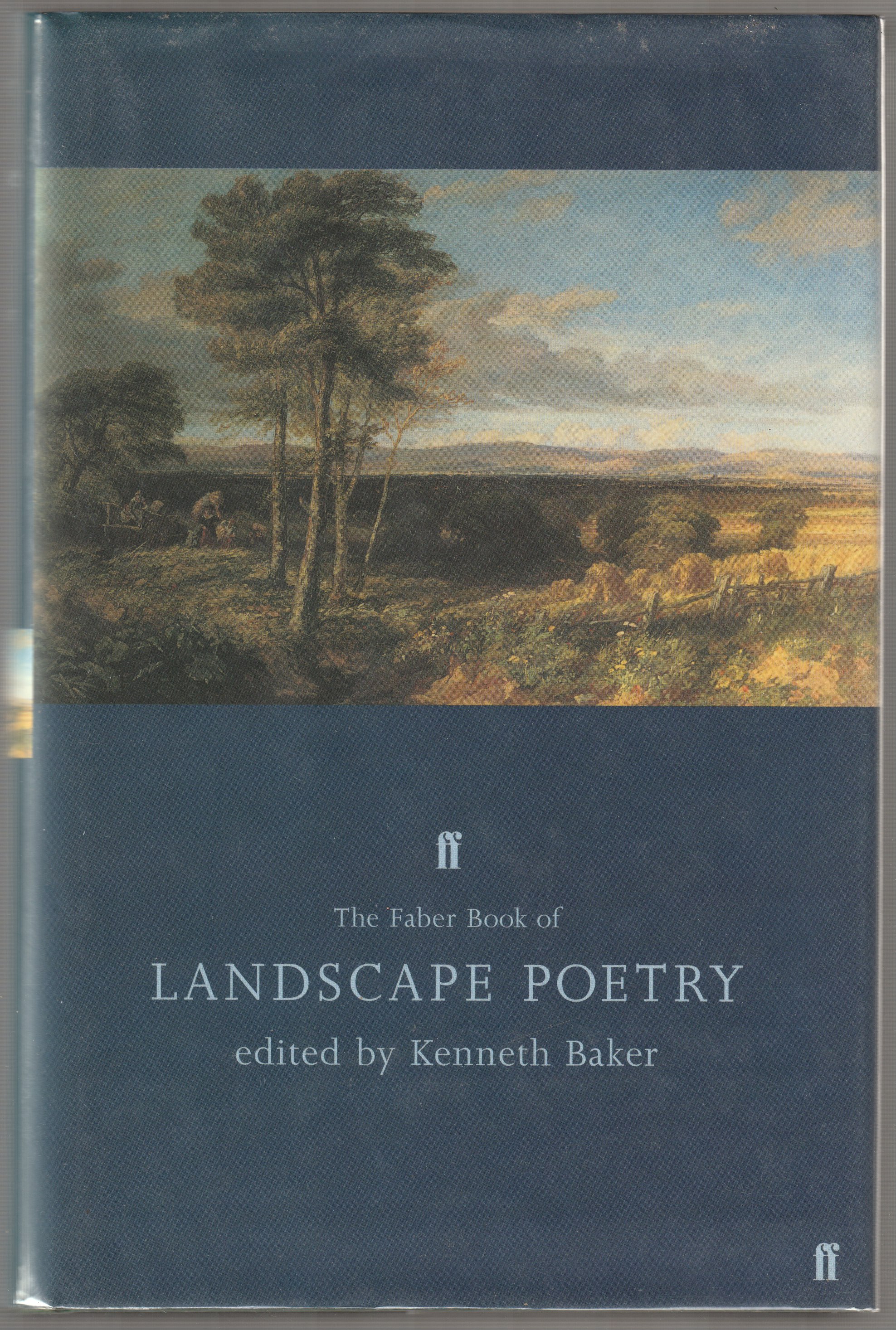 The Faber book of landscape poetry. The Faber book of landscape poetry.