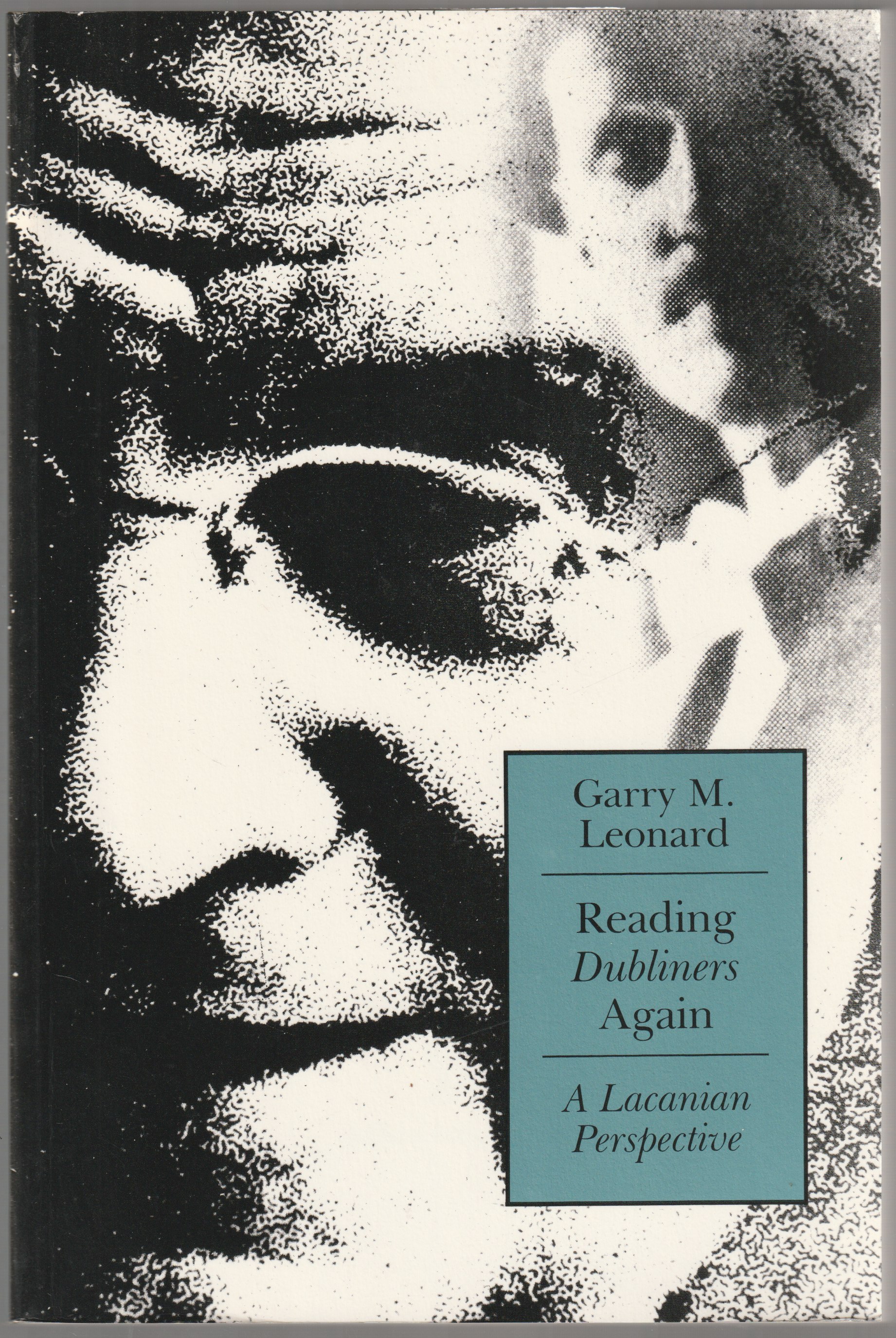Reading Dubliners again : a Lacanian perspective. Reading Dubliners again : a Lacanian perspective.