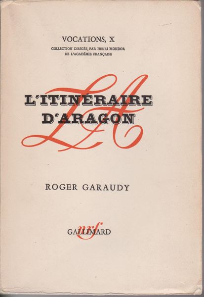 L'itineraire d'Aragon : du surrealisme au monde reel L'itineraire d'Aragon : du surrealisme au monde reel