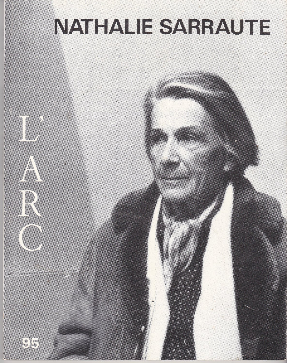 L'ARC/ 95: Nathalie Sarraute. L'ARC/ 95: Nathalie Sarraute.