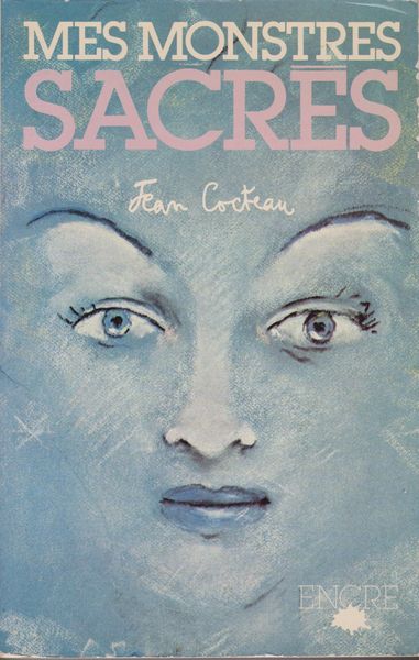 Mes monstres sacres. Mes monstres sacres.