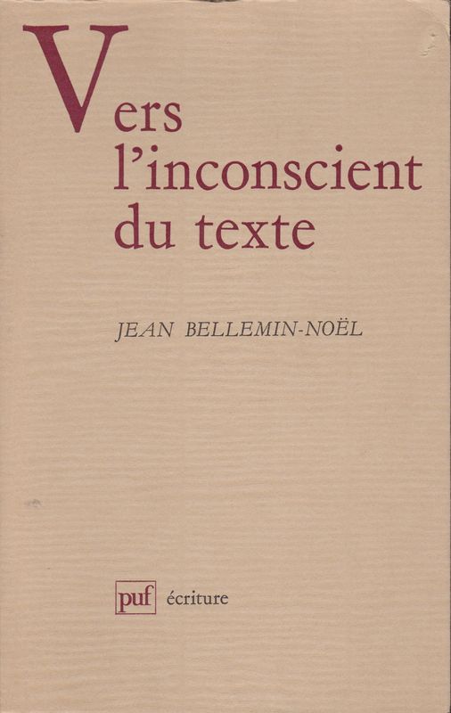 Vers l'inconscient du texte. Vers l'inconscient du texte.