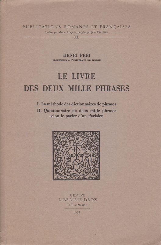 Le livre des deux mille phrases. Le livre des deux mille phrases.