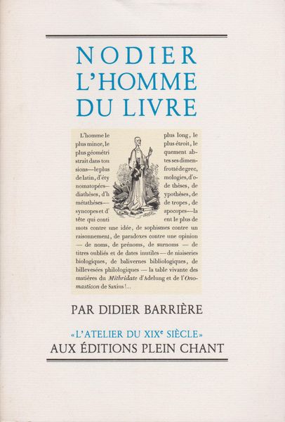 Nodier l'homme du livre : le role de la bibliophilie dans la litterature