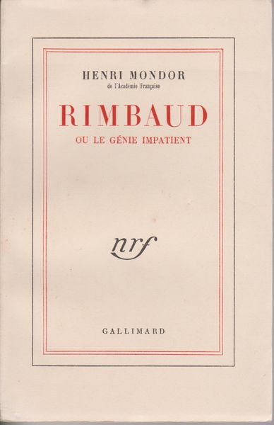 Rimbaud ou le genie impatient