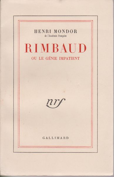 Rimbaud ou le genie impatient Rimbaud ou le genie impatient