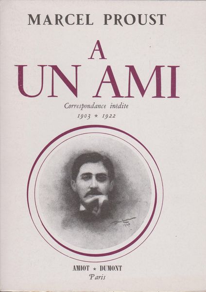 A un ami : correspondance inedite, 1903-1922