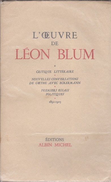 Critique litteraire ; Nouvelles conversations de Goethe avec Eckermann ; Premiers essais politiques Critique litteraire ; Nouvelles conversations de Goethe avec Eckermann ; Premiers essais politiques