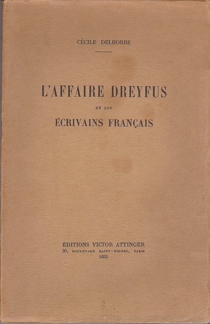 L'affaire Dreyfus et les ecrivains francais L'affaire Dreyfus et les ecrivains francais