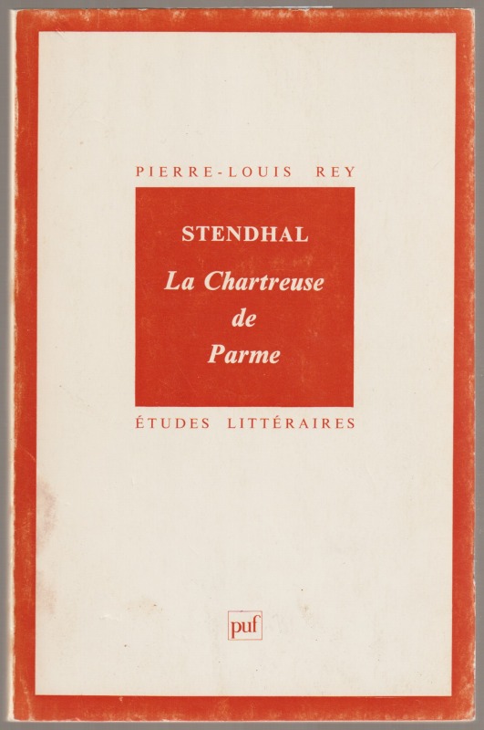 Stendhal : La Chartreuse de Parme