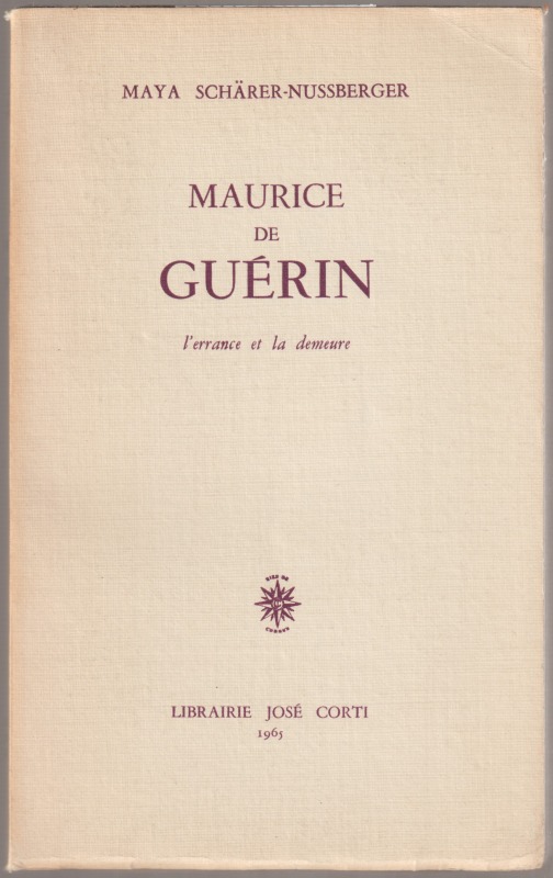 Maurice de Guerin : l'errance et la demeure Maurice de Guerin : l'errance et la demeure