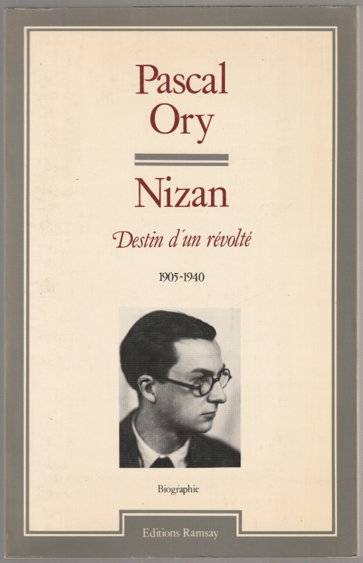 Nizan : destin d'un revolte.