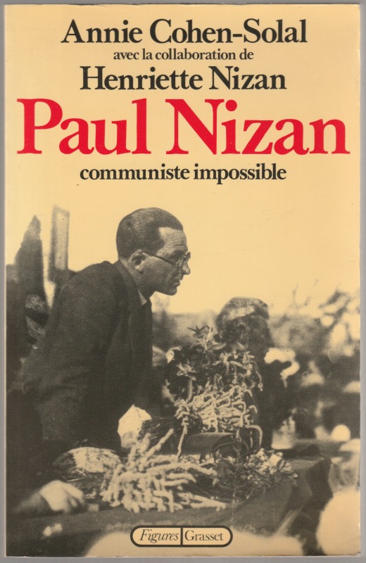 Paul Nizan, communiste impossible