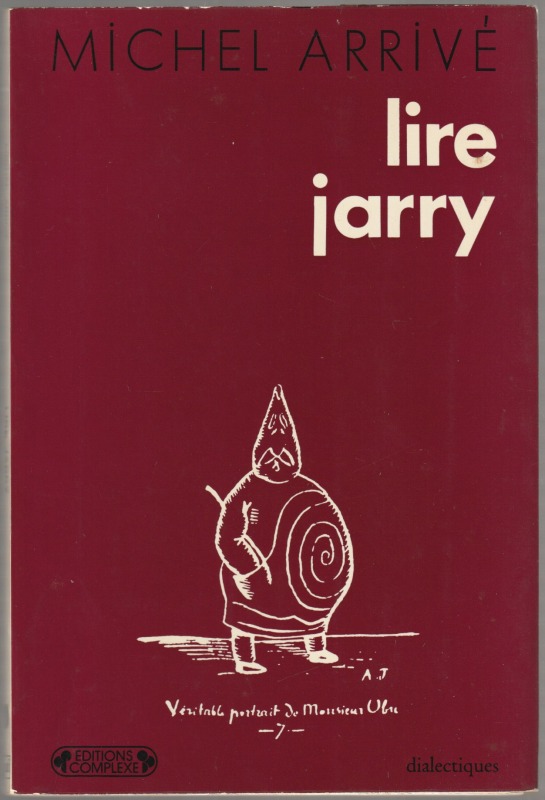 Lire Jarry. Lire Jarry.