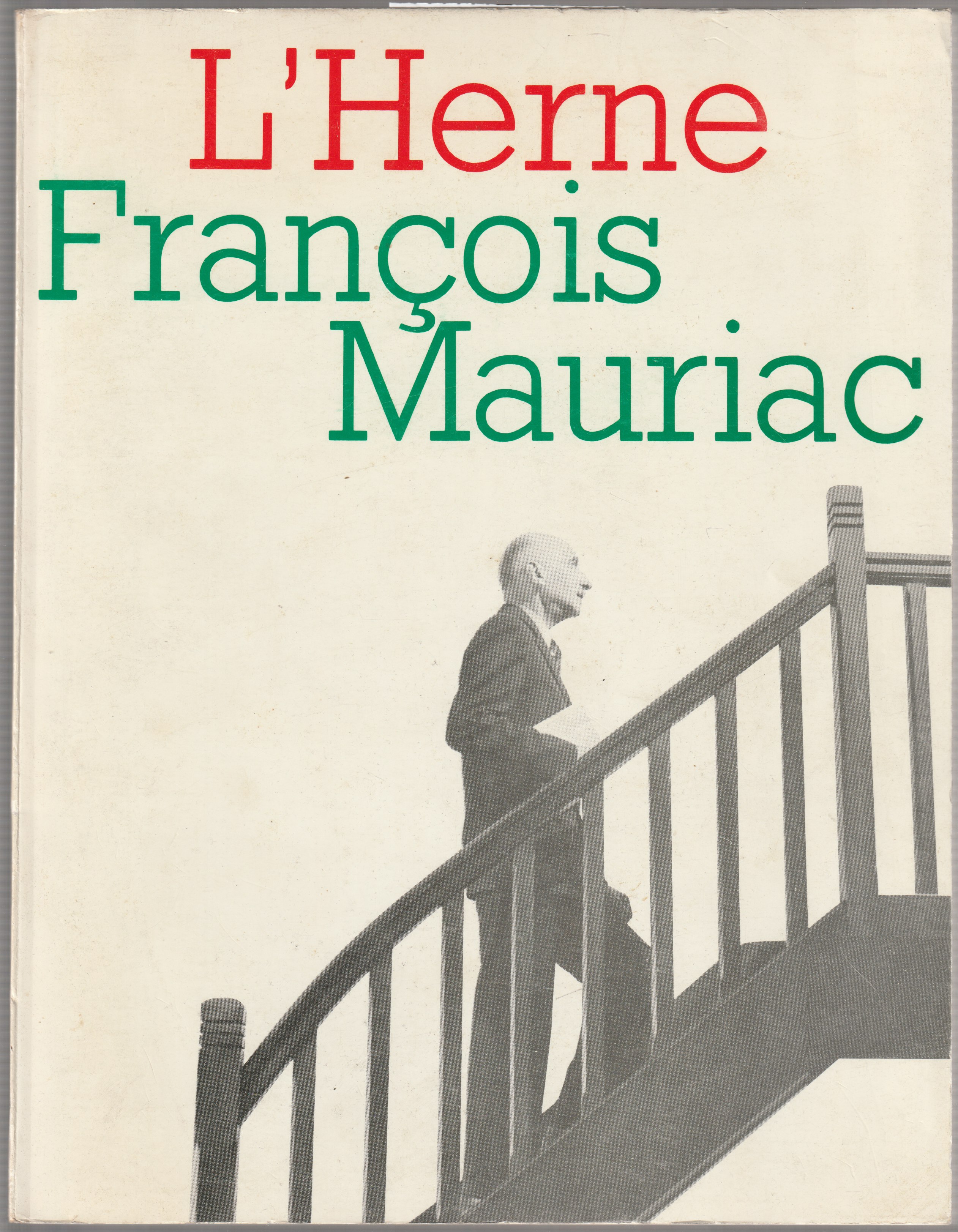 Francois Mauriac : cahier Francois Mauriac : cahier