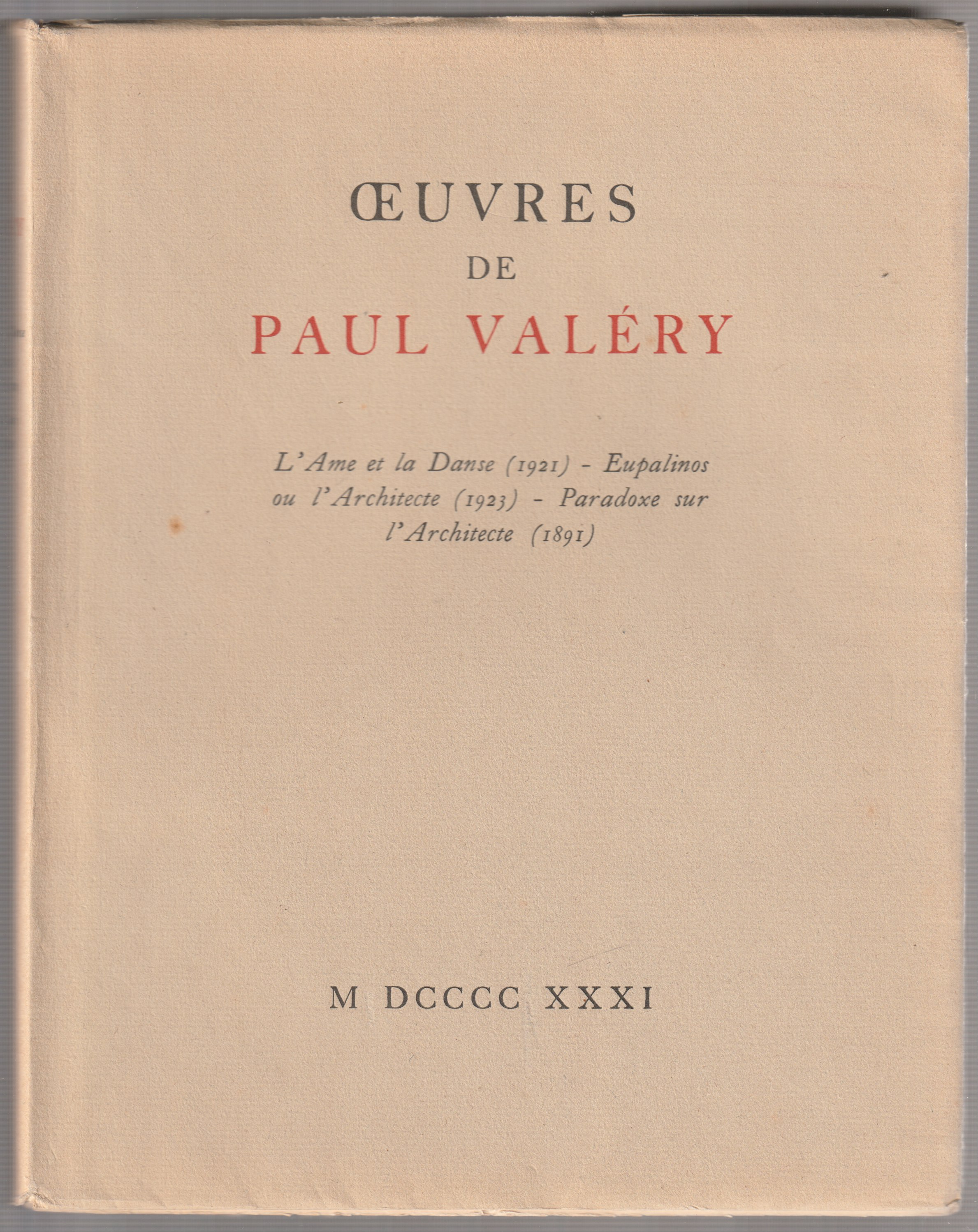 L'ame et la danse ; Eupalinos, ou, L'architecte ; Paradoxe sur l'architecte L'ame et la danse ; Eupalinos, ou, L'architecte ; Paradoxe sur l'architecte