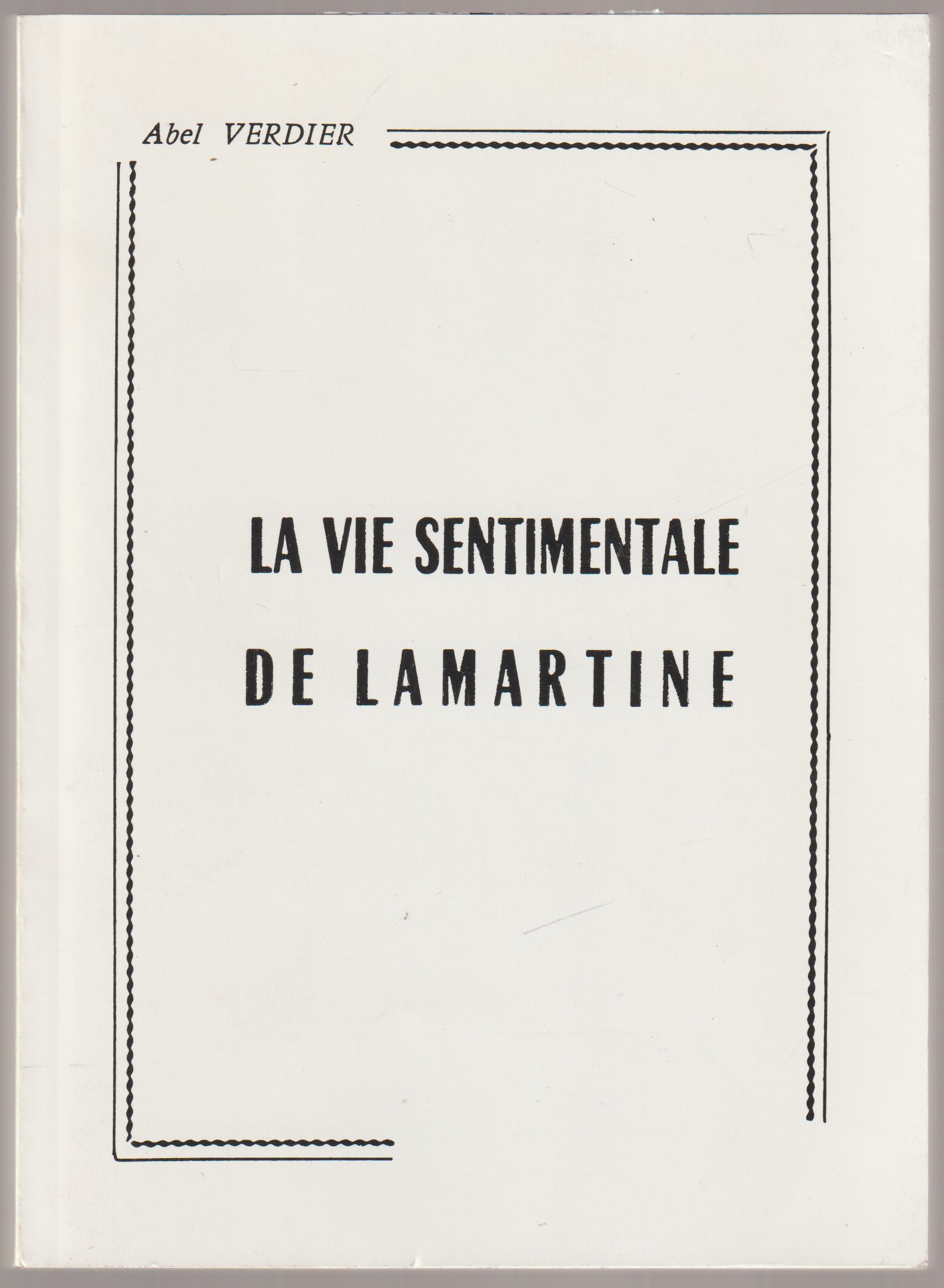 La vie sentimentale de Lamartine.