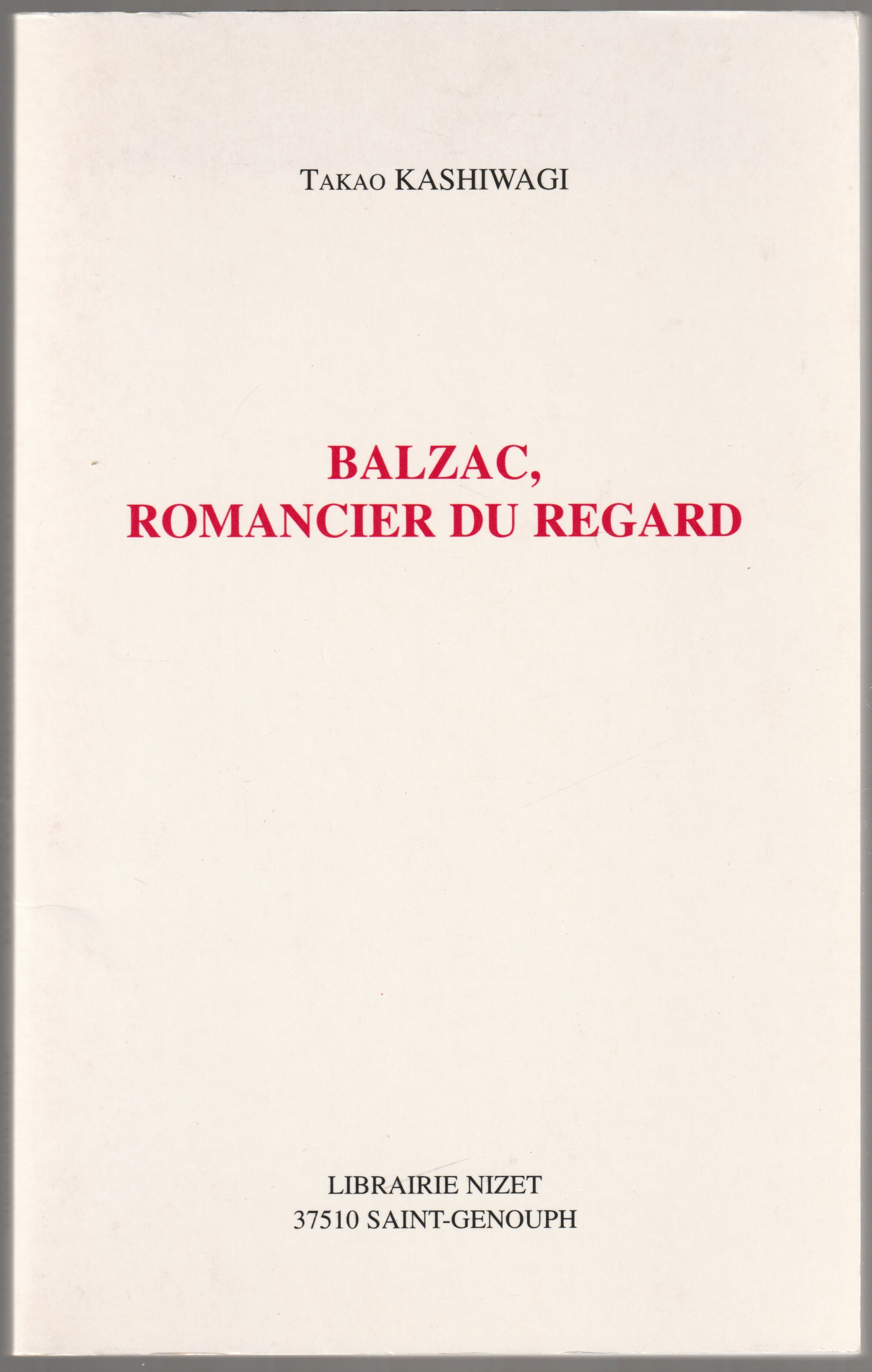 Balzac, romancier du regard.