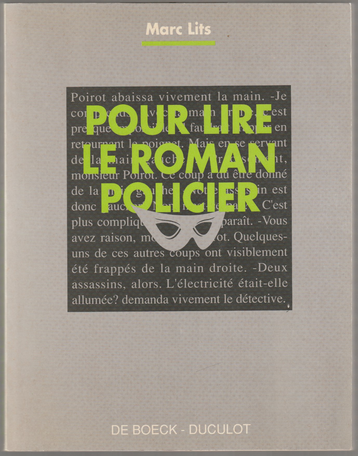 Pour lire le roman policier. Pour lire le roman policier.