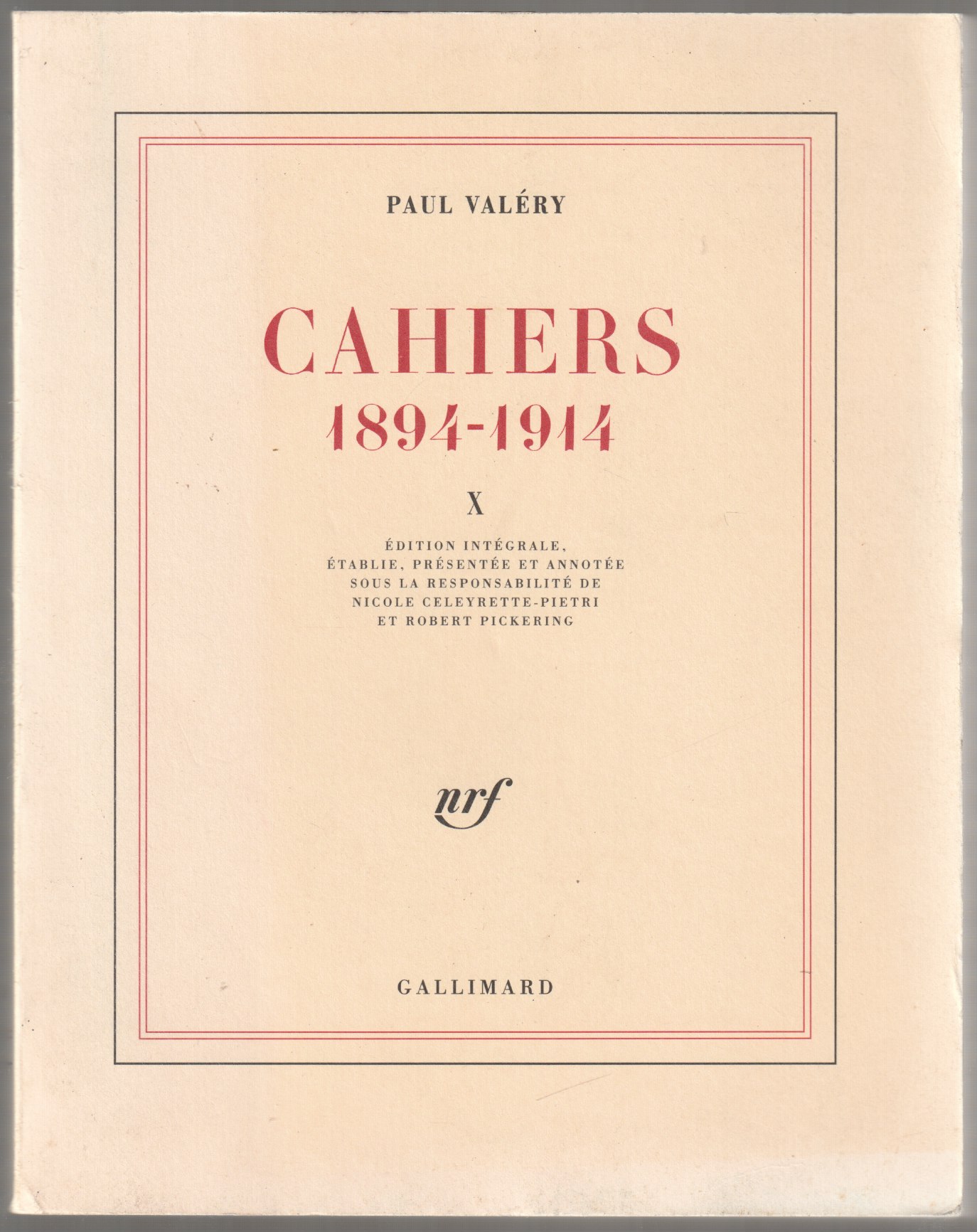 Cahiers : 1894-1914. X Cahiers : 1894-1914. X