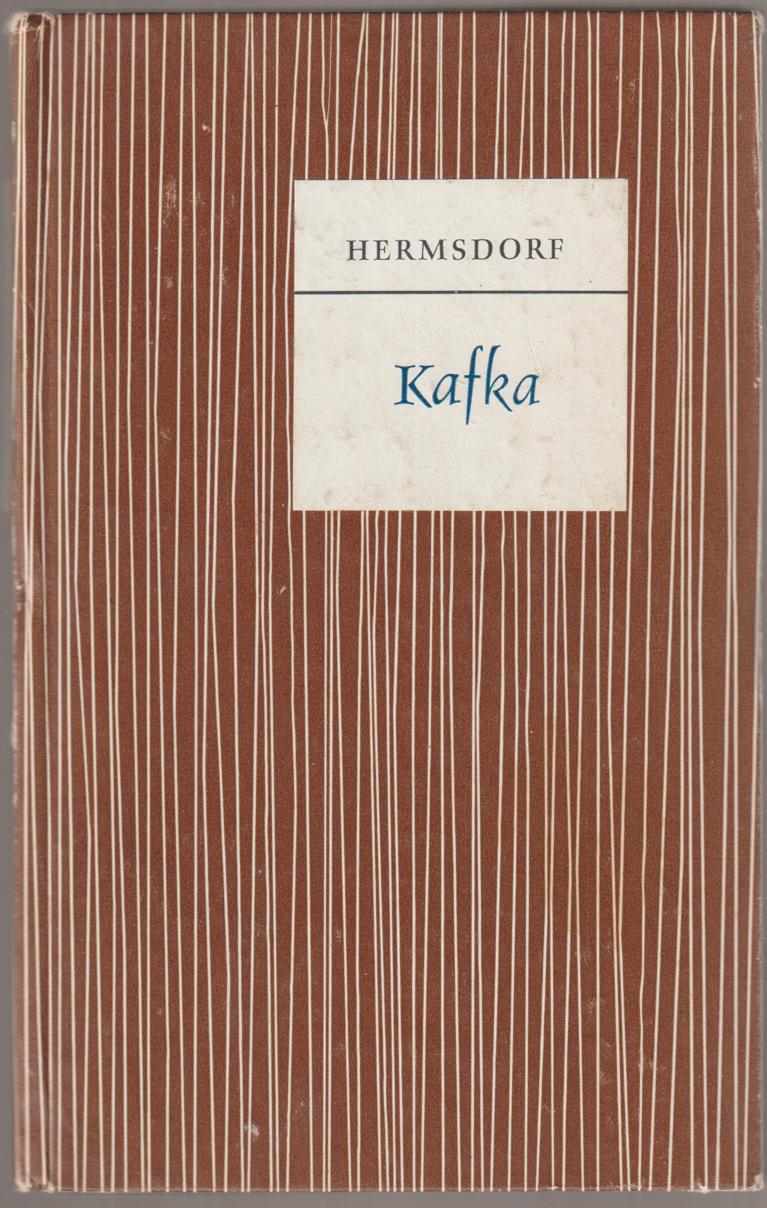 Kafka : Weltbild und Roman. Kafka : Weltbild und Roman.