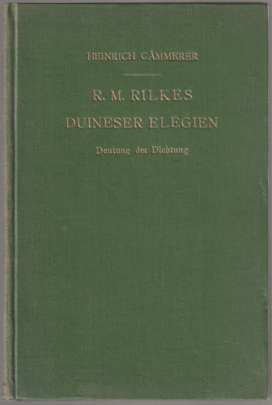 R.M. Rilkes Duineser Elegien : Deutung der Dichtung R.M. Rilkes Duineser Elegien : Deutung der Dichtung