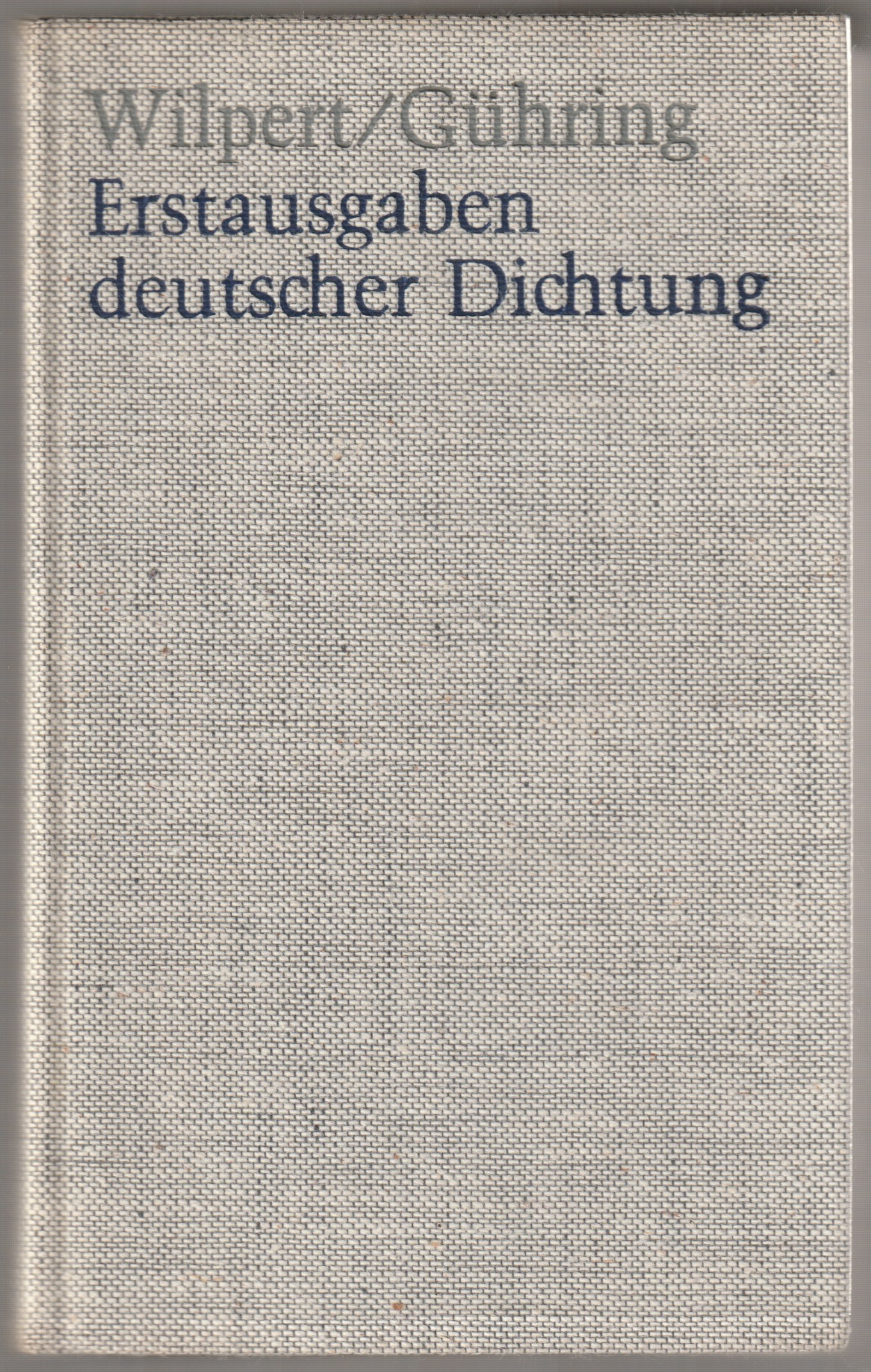Erstausgaben deutscher Dichtung : eine Bibliographie zur deutscher Literatur, 1600-1960. Erstausgaben deutscher Dichtung : eine Bibliographie zur deutscher Literatur, 1600-1960.