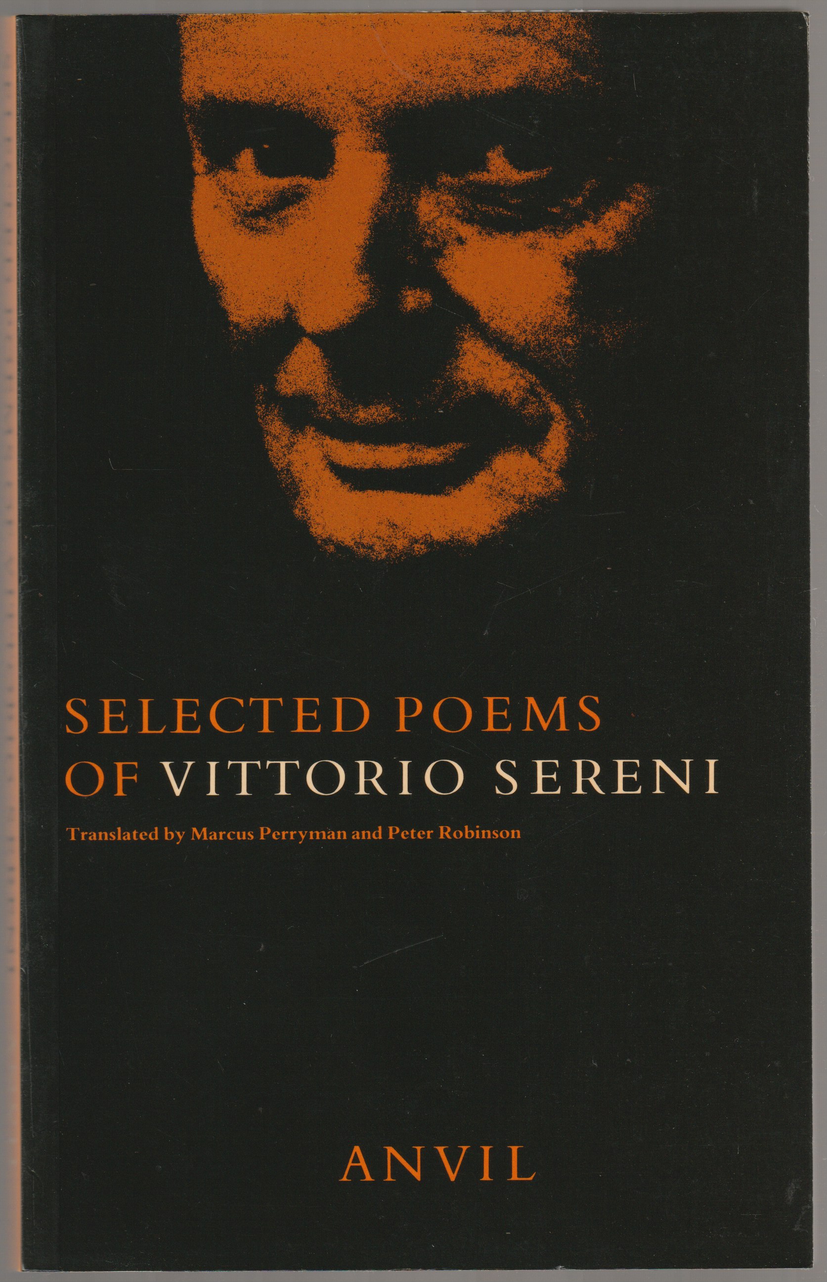 Selected poems of Vittorio Sereni. Selected poems of Vittorio Sereni.