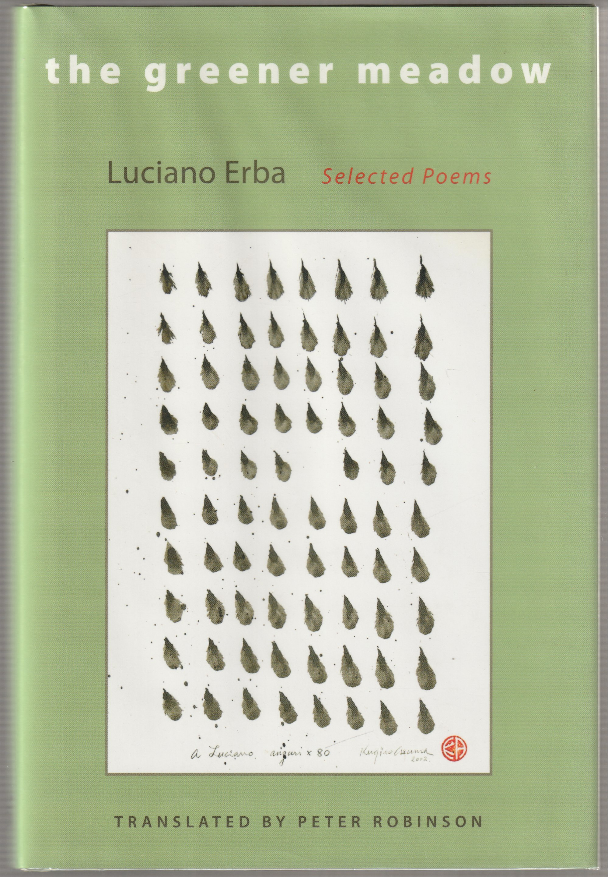 The greener meadow : selected poems. The greener meadow : selected poems.