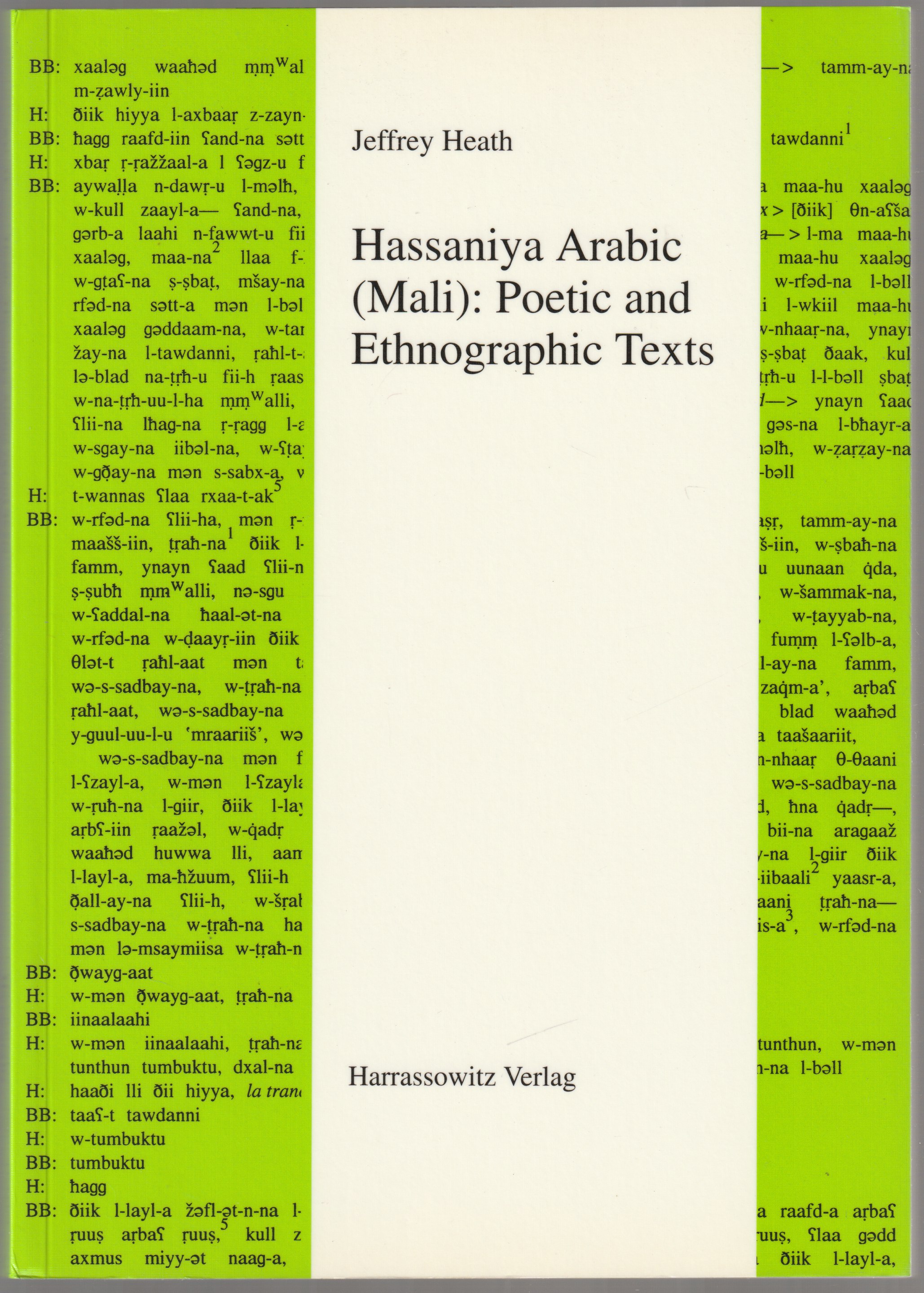Hassaniya Arabic (Mali) : poetic and ethnographic texts. Hassaniya Arabic (Mali) : poetic and ethnographic texts.