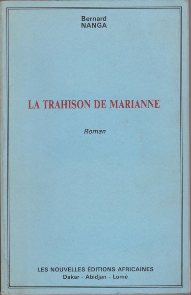 La trahison de Marianne : roman