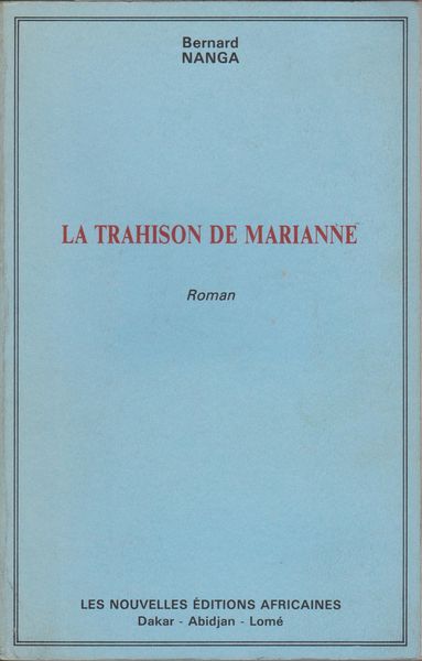 La trahison de Marianne : roman La trahison de Marianne : roman