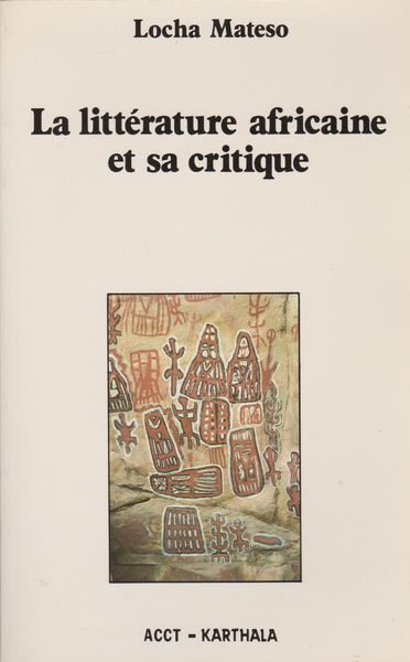 La litterature africaine et sa critique La litterature africaine et sa critique