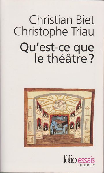Qu'est-ce que le theatre? Qu'est-ce que le theatre?